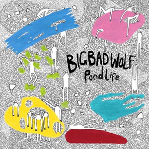 Big Bad Wolf Pond Life